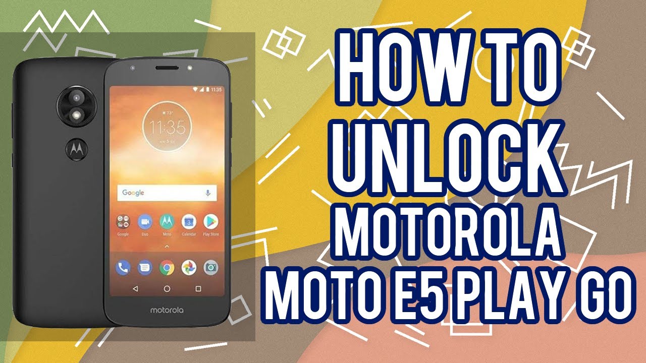 Unlock Motorola Moto E5 Play Go By Imei -   Sim Network Unlock Pin