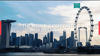 Singapore - The World's Preferred MICE Destination