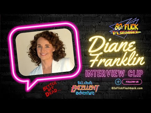 #51 - An Interview with 80's Actress Diane Franklin
