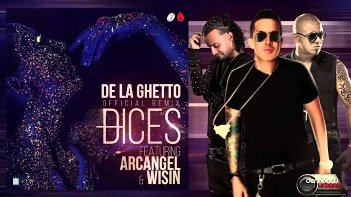 Dices Remix - De La Ghetto Ft Arcangel & Wisin | (Official Lyric Video) Letras Oficial