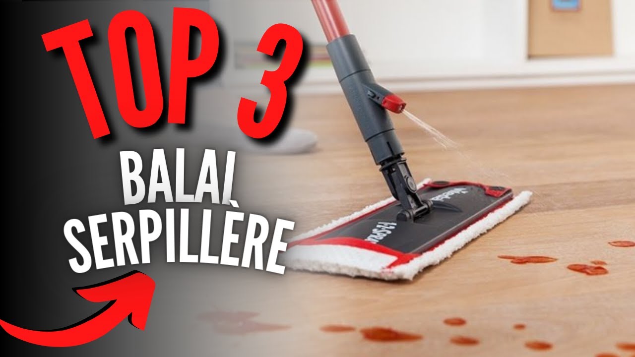 Meilleur Balai Serpillère avec Vaporisateur 2024