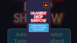 Adobe Illustrator Tutorial | Gradient Drop Shadow Adobe Illustrator Tutorial | Gradient Drop Shadow