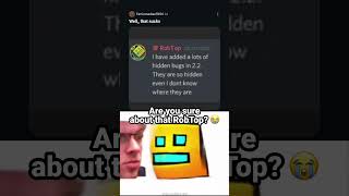 RobTop added hidden bugs in 2.2 😭✌️