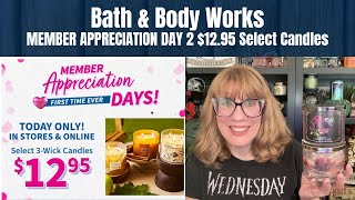 Bath & Body Works MEMBER APPRECIATION DAY 2 $12.95 Select Candles - Is This A Good Deal