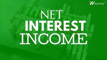 Net Interest Income: What It Is, How It