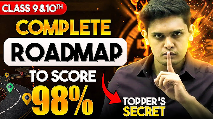 Complete Roadmap to Score  98% 🔥|| Class 9 & 10 th || Prashant kirad | Nexttoppers