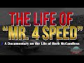 Mr 4 speed episode 1 born to win  a documentary on the life of herb mccandless