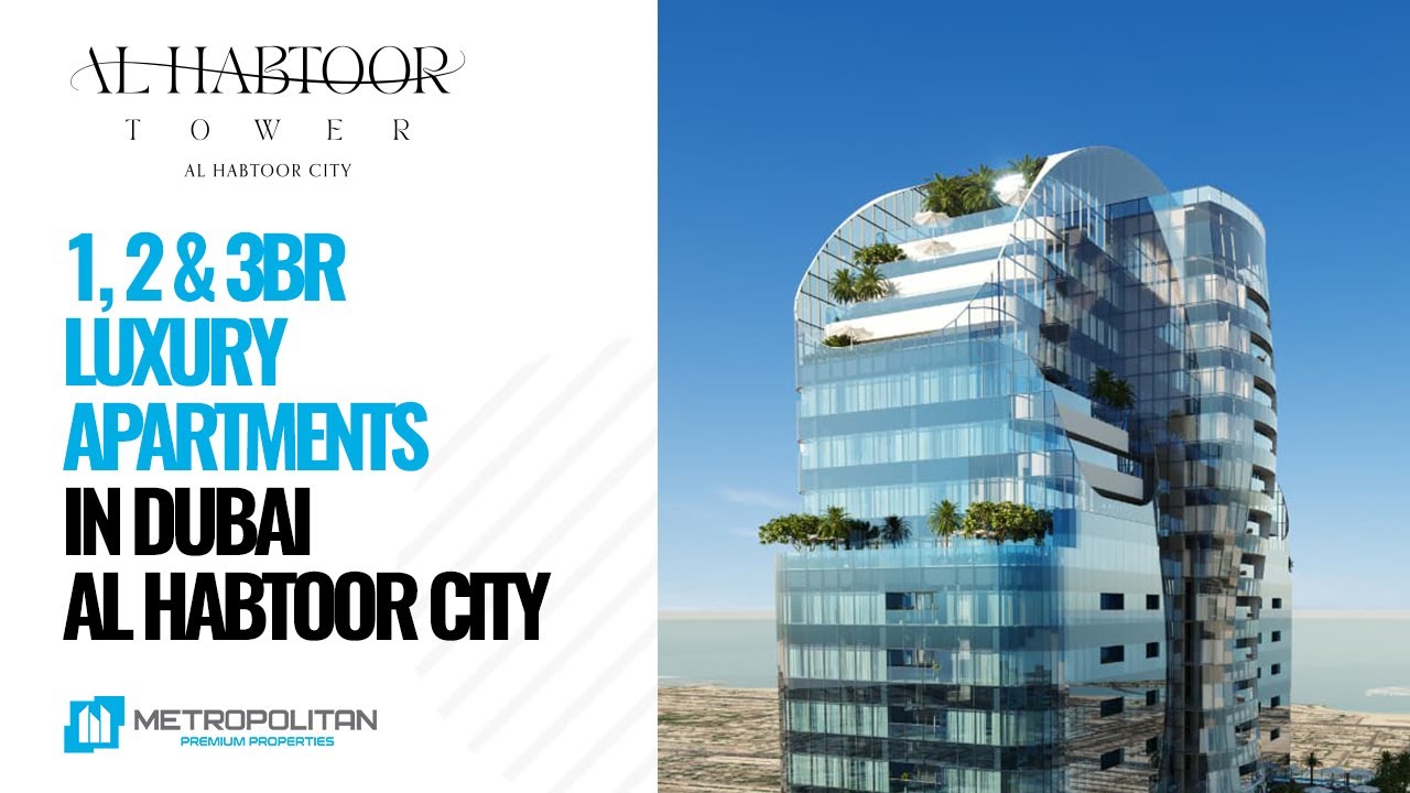 Al Habtoor Tower – 迪拜的新项目
