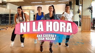 NI LA HORA - Ana Guerra & Juan Magan / ZUMBA con ALBA DURAN