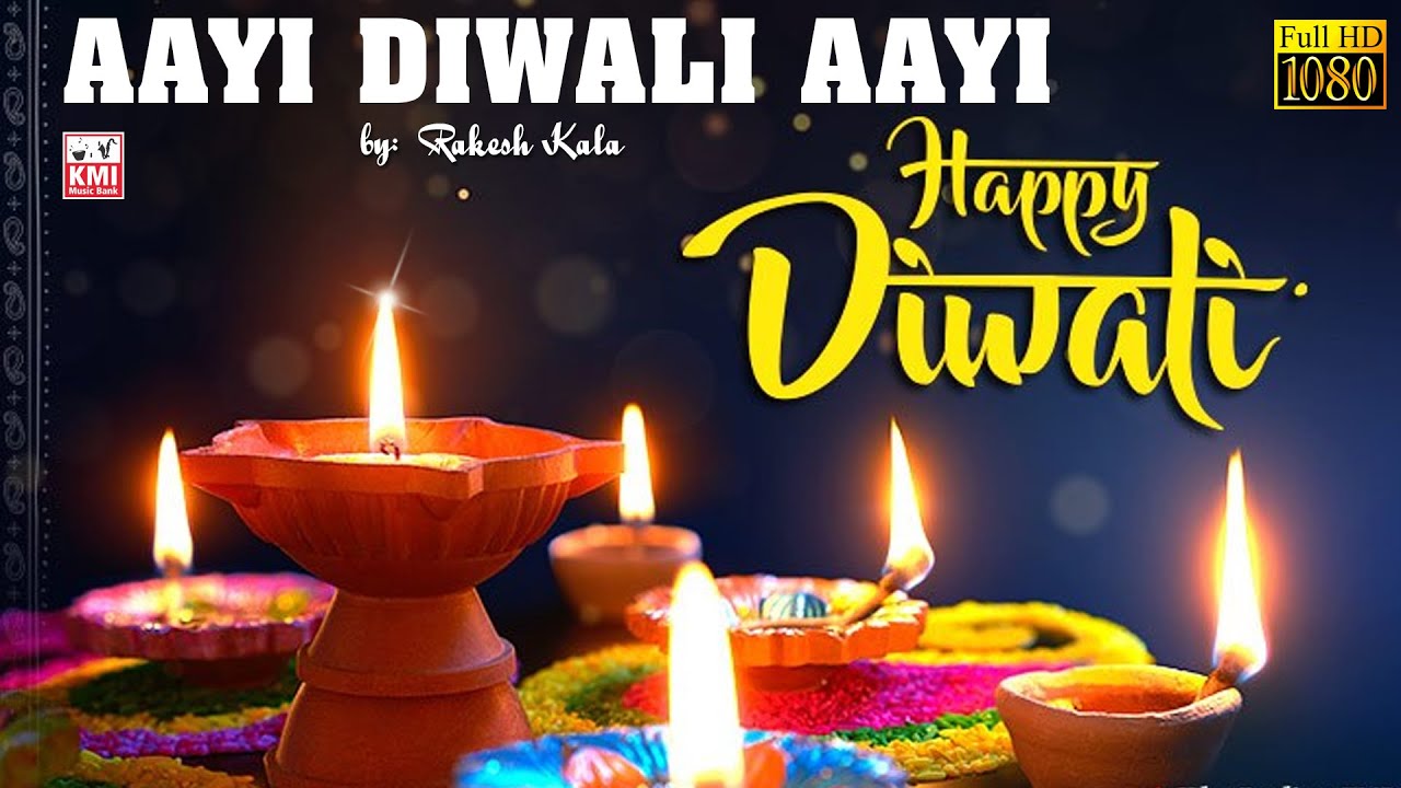 Aayi dipawali Aayi Diwali - new diwali song - Happy diwali - YouTube