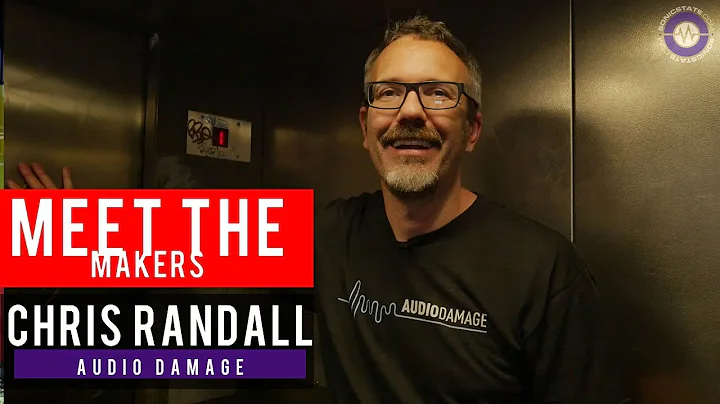 Meet The Makers - Chris Randall of  Audio Damage