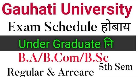 Gauhati University UG Exam Schedules होबाय  TDC 5th Semester Regular & Arreare Batch OTBE 2021.