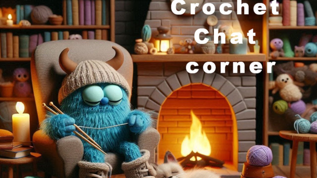 Crochet chat corner live 5/7/2024 Replay - YouTube