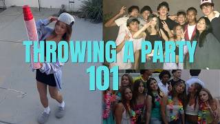 Throwing A Party 101