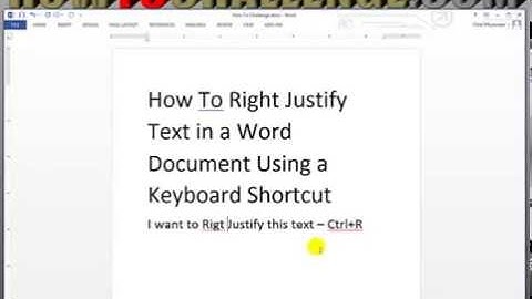 How To Right Justify Text in a Word Document Using a Keyboard Shortcut