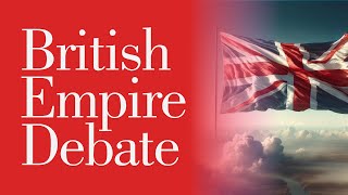 Did the British Empire REALLY Drive the Industrial Revolution? IEA Debates