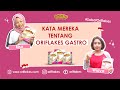 Kata Mereka Tentang Oriflakes | Testimoni Oriflakes