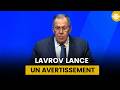 PERSONNE NE S'ATTENDAIT À CE QUE LAVROV DISE CELA