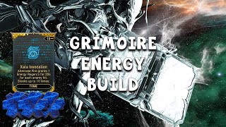 Warframe - GRIMOIRE ENERGY REGENERATION BUILD