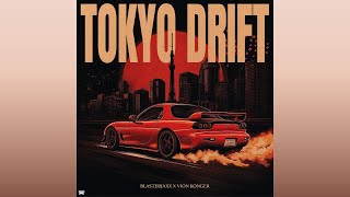 Blasterjaxx & Vion Konger - Tokyo Drift (Extended Mix)