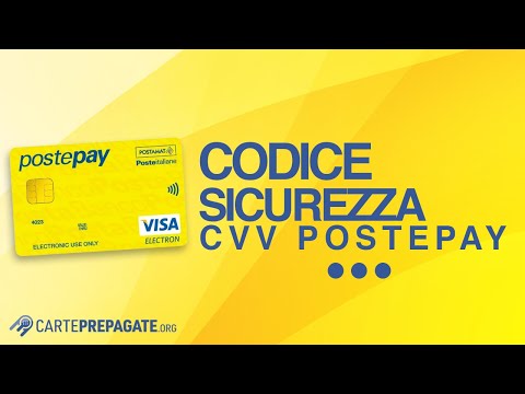 Codice sicurezza CVV Postepay (Poste Italiane): ecco qual è il codice e dove si trova