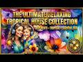 Happy Tropical House Music | Warm Vibes for Cold Winter Days