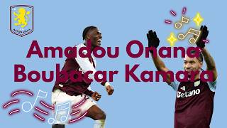 🎵 Amadou Onana Boubacar Kamara 🏴󠁧󠁢󠁥󠁮󠁧󠁿 Aston Villa F.C.