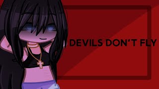 ||Devil's dont fly|| GCMV|| Gacha Club Music Video|| Read description|| Resimi