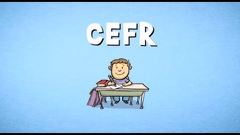 What is the CEFR?