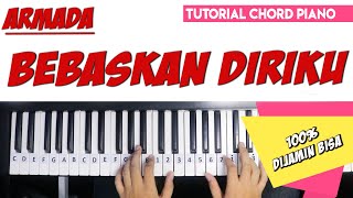 Tutorial Chord Piano Armada - Bebaskan Diriku (Mudah Dipahami Untuk Pemula)