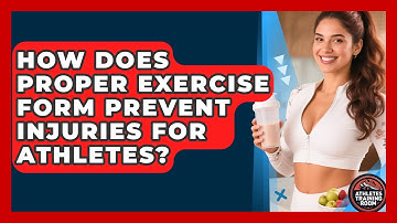 How Does Proper Exercise Form Prevent Injuries For Athletes? - Athletes Training Room