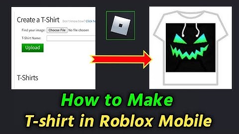 How to Make T-shirt in Roblox Mobile [Android/iOS] | Make Your Own T-shirt on Roblox