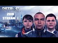 DETROIT: BECOME HUMAN (2018) - STREAM 1