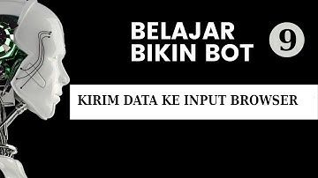 Belajar Bikin BOT Website Automation Dengan UI Vision | Mengirimkan Data Ke Input