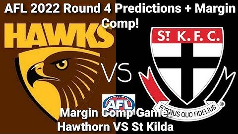 AFL 2022 Round 4 Predictions + Margin Comp!