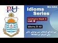 Lecture 3. Important English Idioms For BA/ADA Punjab University. BA English guess PU/UOS/UOG.