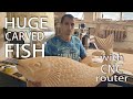 Huge carved fish with CNC router. Большая рыба на ЧПУ фрезере