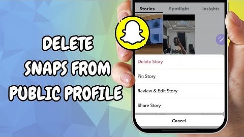 How To Delete Snaps From Public Profile On Snapchat - (Easy Guide)