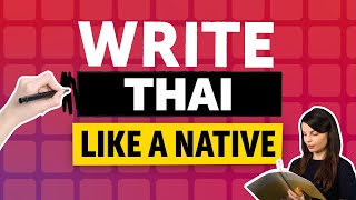 Unlock Thai Writing Fast: A 45 Minutes Crash Course [Writing]