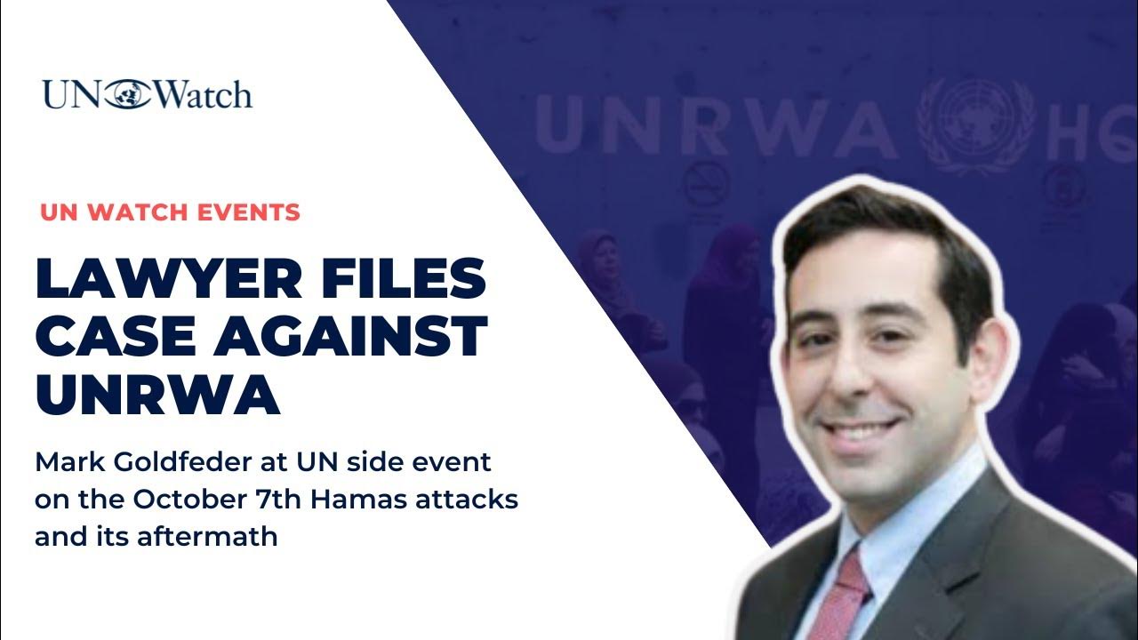 Mark Goldfeder Lawyer files case against UNRWA YouTube