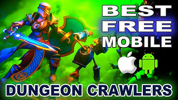 BEST Free to Play Mobile DUNGEON CRAWLER Games - TOP 5