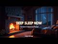 Cozy Fireplace Ambience &amp; Sleep Music 🌙 Deep Melatonin Release for Stress Relief &amp; Relaxation 💤