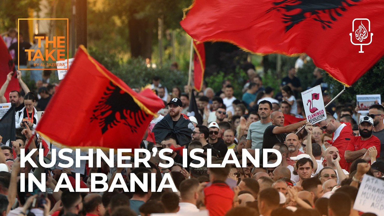 داخل احتجاجات ألبانيا على منتجع جاريد كوشنر | ذا تيك