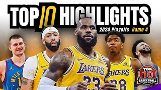 NBA TOP 10 HIGHLIGHTS | Los Angeles Lakers vs Denver Nuggets | Game 4 | 28 April | 2024 NBA Playoffs