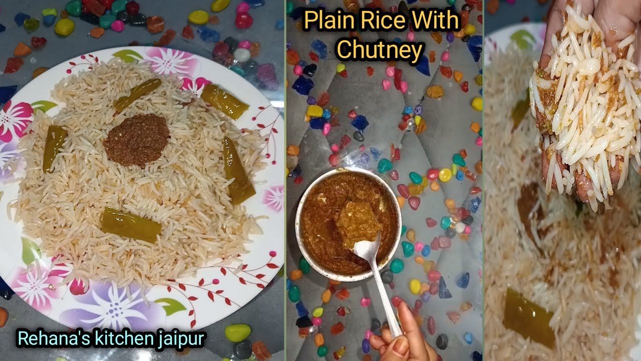 Chutney Rice Plain Rice or Chutney Ki Recipe | Jhatpat Se Banaye Plain Rice or ...