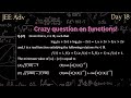 Day 18 - Questions for the hardest JEE Advanced - 100 Days