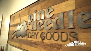 Pine Needle Dry Goods Shop Tour