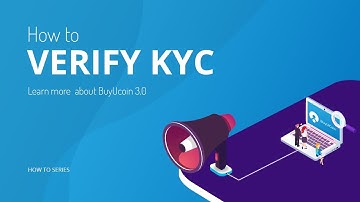How to Verify KYC for Multi-Cryptocurrency Exchange BuyUcoin