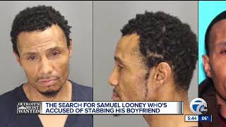 Detroit's Most Wanted: Samuel Looney stabbed his boyfriend and left him to die