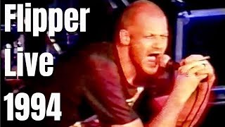 Flipper - Live Belgium 1994 HD